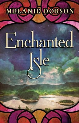 Enchanted Isle by Dobson, Melanie