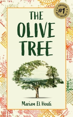 The Olive Tree by El Houli, Mariam