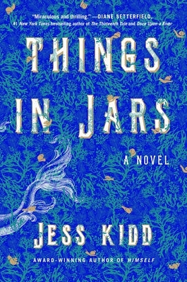 Things in Jars by Kidd, Jess