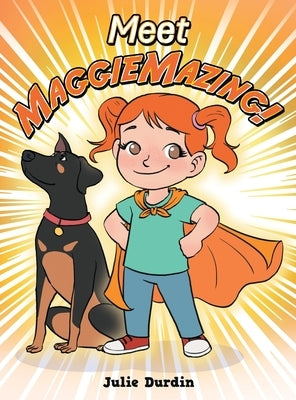 Meet MaggieMazing! by Durdin, Julie