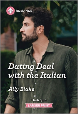 Dating Deal with the Italian by Blake, Ally