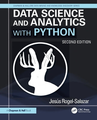 Data Science and Analytics with Python by Rogel-Salazar, Jesus