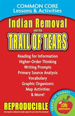 Indian Removal and the Trail of Tears Common Core Lessons & Activities by Marsh, Caroel