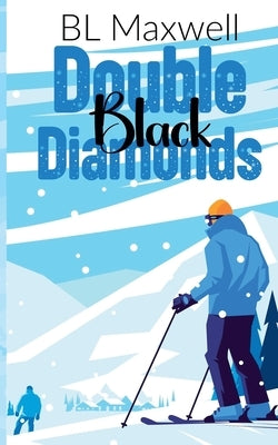 Double Black Diamonds by Maxwell, Bl