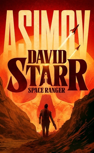 David Starr, Space Ranger by Asimov, Isaac
