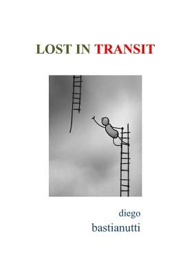 Lost in Transit by Bastianutti, Diego