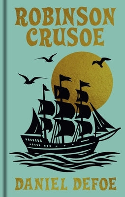 Robinson Crusoe: Gilded Pocket Edition by Defoe, Daniel