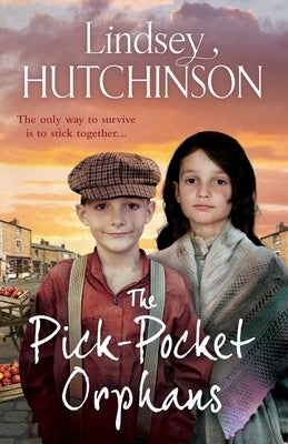 The Pick-Pocket Orphans by Hutchinson, Lindsey