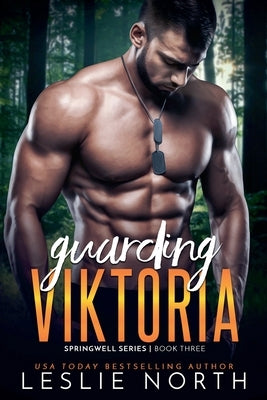 Guarding Viktoria by North, Leslie