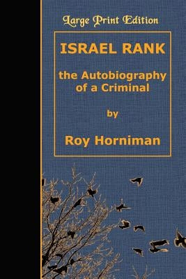 Israel Rank: The Autobiography of a Criminal by Natelson, D. J.