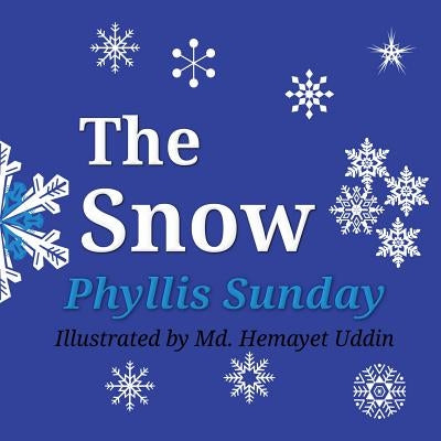 The Snow by Sunday, Phyllis