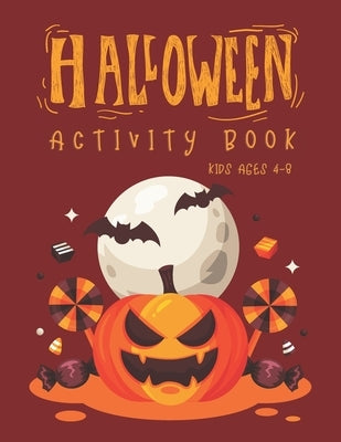 Halloween Activity Book for Kids Ages 4-8: Premium Halloween Coloring And Activity Book, Word Search, Maze and Sudoku. for Preschool Kindergarten Prim by Boo!, Boo!