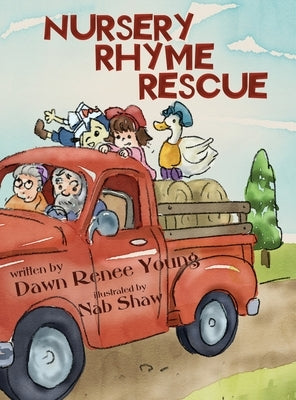 Nursery Rhyme Rescue by Young, Dawn Renee