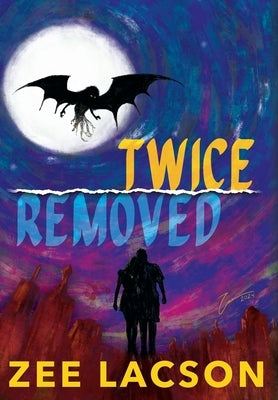 Twice Removed by Lacson, Zee