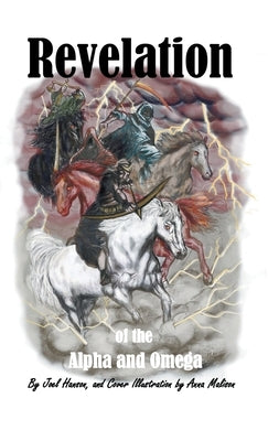 Revelation of the Alpha and Omega by Hanson, Joel