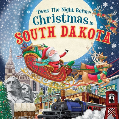 'Twas the Night Before Christmas in South Dakota by Parry, Jo