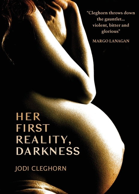 Her First Reality, Darkness by Cleghorn, Jodi