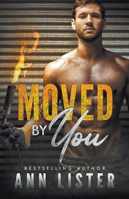 Moved By You by Lister, Ann