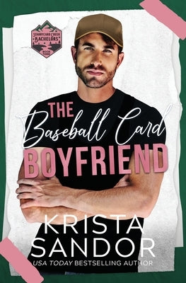 The Baseball Card Boyfriend by Sandor, Krista
