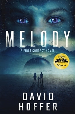 Melody: A First Contact Novel by Hoffer, David