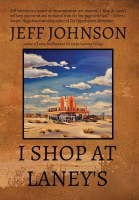 I Shop at Laney's by Johnson, Jeff
