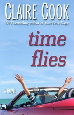 Time Flies by Cook, Claire