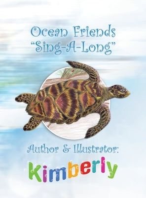 Ocean Friends ''Sing-A-Long'' by Kimberly