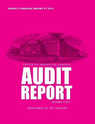 Office of Inspector General Audit Report by Department of the Treasury