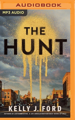 The Hunt by Ford, Kelly J.