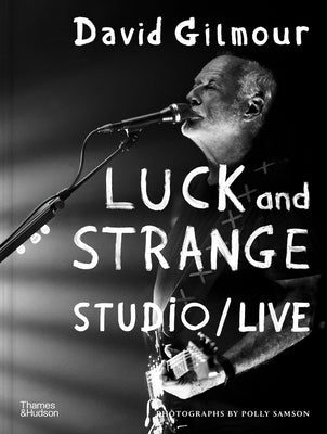 David Gilmour ? Luck and Strange ? Studio/Live by Gilmour, David