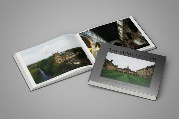 The Puritan Path: Photographs of Puritan Sites by Beeke, Joel R.