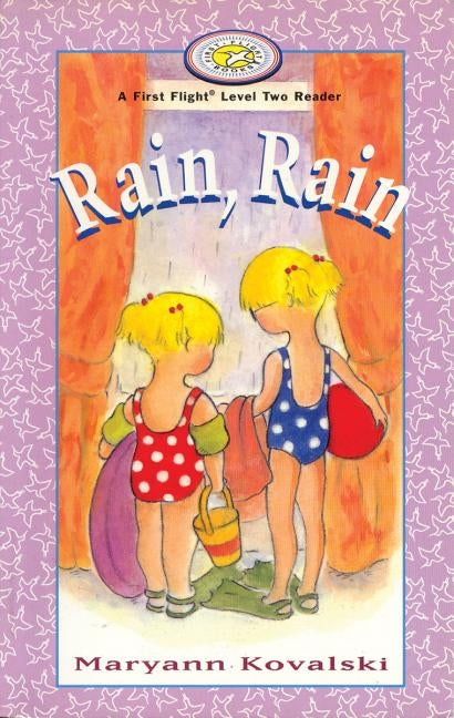 Rain, Rain by Kovalski, Maryann