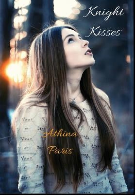 Knight Kisses by Paris, Athina