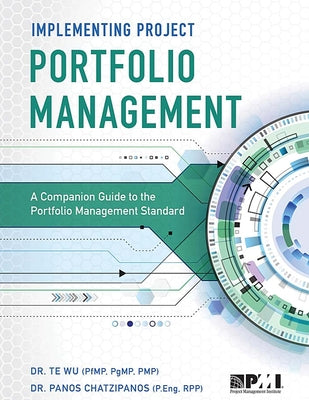 Implementing Project Portfolio Management by Chatzipanos, Panos