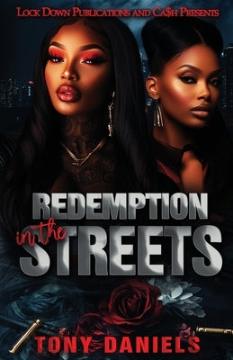 Redemption In The Streets by Daniels, Tony
