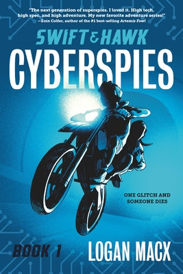 Swift and Hawk: Cyberspies by Macx, Logan