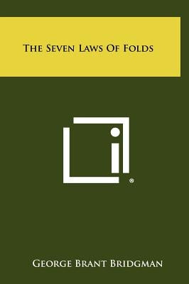 The Seven Laws Of Folds by Bridgman, George Brant