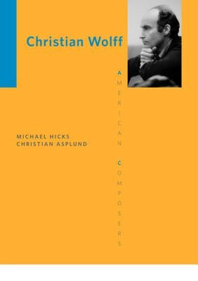 Christian Wolff by Hicks, Michael