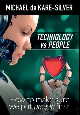Technology vs People by de Kare-Silver, Michael