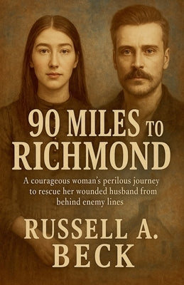 90 Miles to Richmond by Beck, Russell