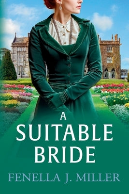 A Suitable Bride by Miller, Fenella J.