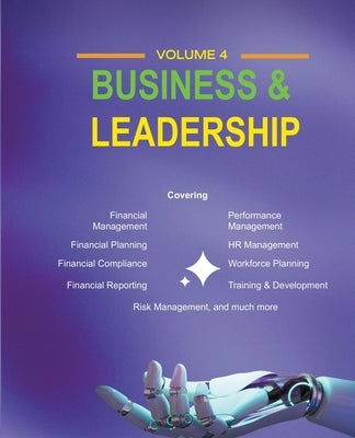 Business & Leadership: Vol 4 by Siddiqui, Zaheer