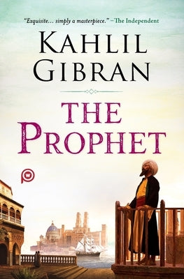 The Prophet by Gibran, Kahlil