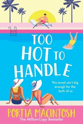 Too Hot to Handle by Macintosh, Portia