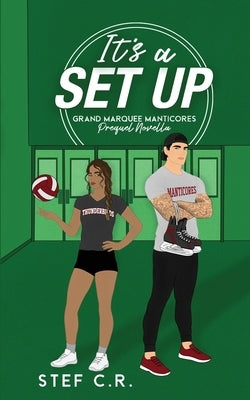 It's A Set Up by C. R., Stef