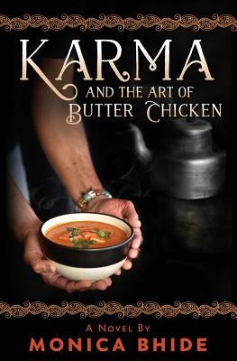 Karma and the Art of Butter Chicken by Jois, Simi