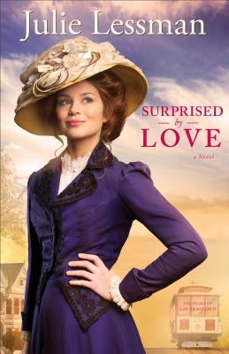 Surprised by Love by Lessman, Julie