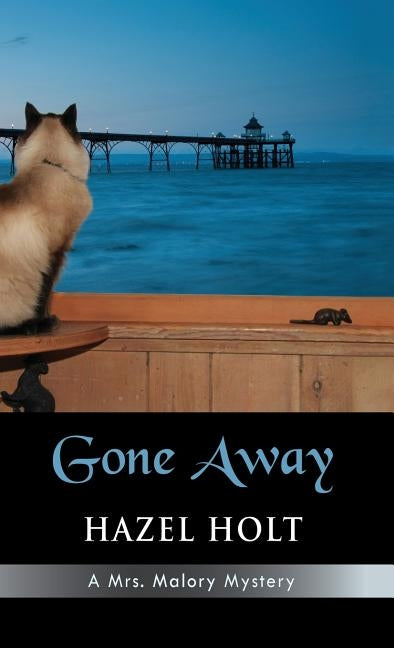 Gone Away by Holt, Hazel