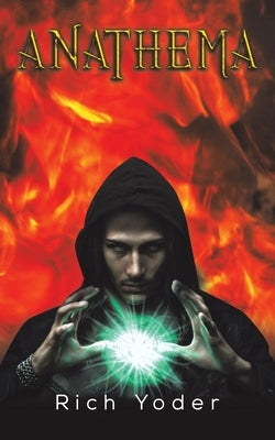 Anathema by Yoder, Rich