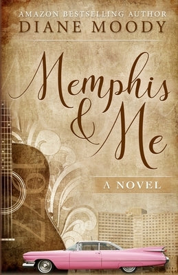 Memphis & Me by Moody, Diane